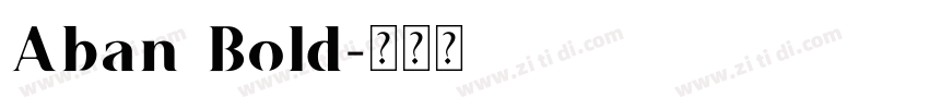 Aban Bold字体转换